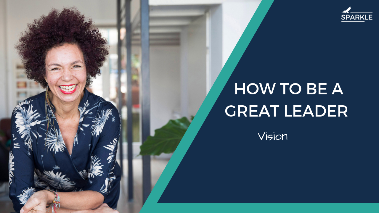HOW TO BE A GREAT LEADER
